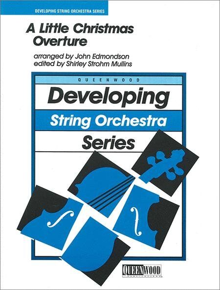 A Little Christmas Overture for String Orchestra by John Edmondson, Queenwood, 1 Page