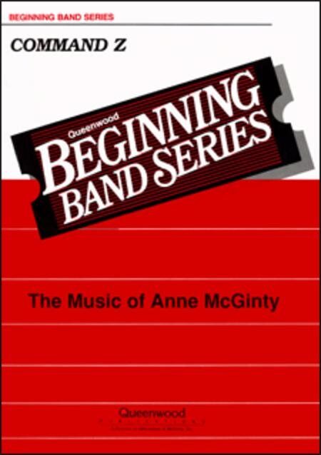 Command Z for Concert Band CB1 SC/PTS by Anne McGinty