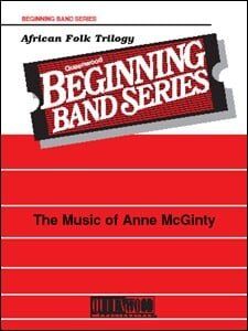 African Folk Trilogy for Concert Band CB1 SC/PTS by Anne McGinty