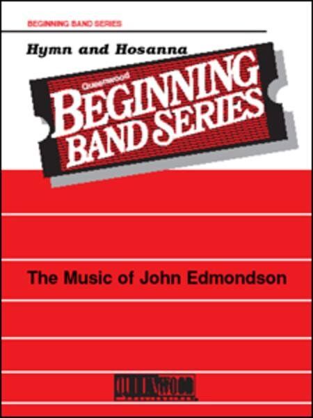 Hymn & Hosanna for Concert Band CB1 SC/PTS by John Edmondson, Queenwood