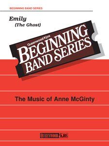 Emily (The Ghost) for Concert Band CB1 SC/PTS by Anne McGinty