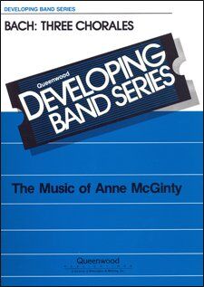 Bach Three Chorales for Concert Band CB1 SC/PTS by Anne McGinty