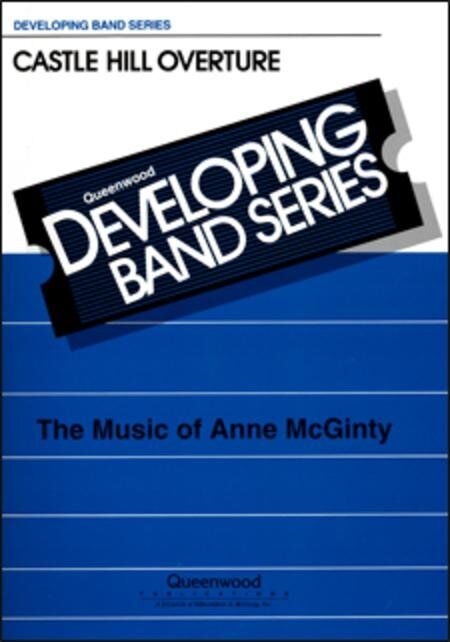 Castle Hill Overture for Concert Band CB1 SC/PTS by Anne McGinty