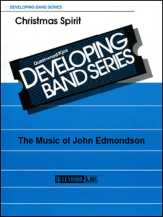 Christmas Spirit for Concert Band CB1 SC/PTS by John Edmondson