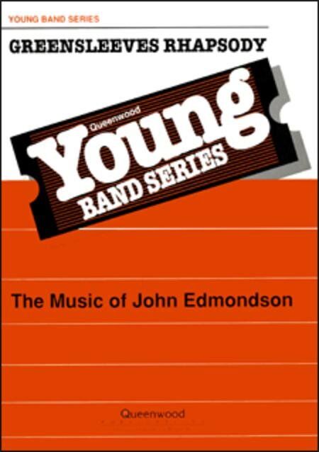 Greensleeves Rhapsody for Concert Band CB2 SC/PTS by John Edmondson