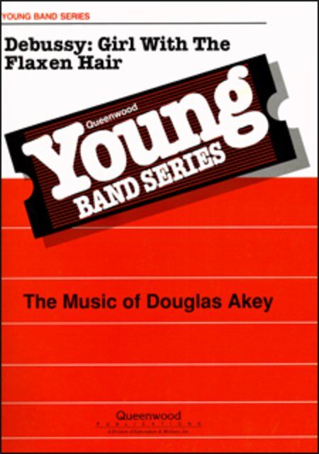 Girl with the Flaxen Hair - Concert Band Arrangement by Douglas Akey