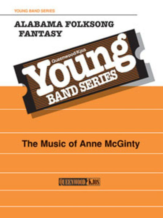 Alabama Folksong Fantasy for Concert Band by Anne McGinty - Queenwood, 1 Page