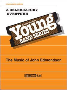 A Celebratory Overture for Concert Band CB2 SC/PTS
