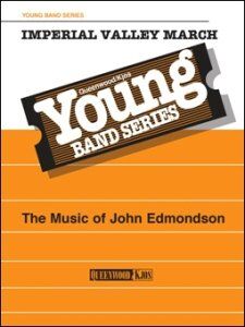 Imperial Valley March for Concert Band CB2 Score by John Edmondson