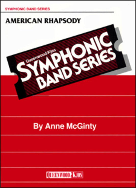 American Rhapsody for Concert Band by Anne McGinty - Queenwood