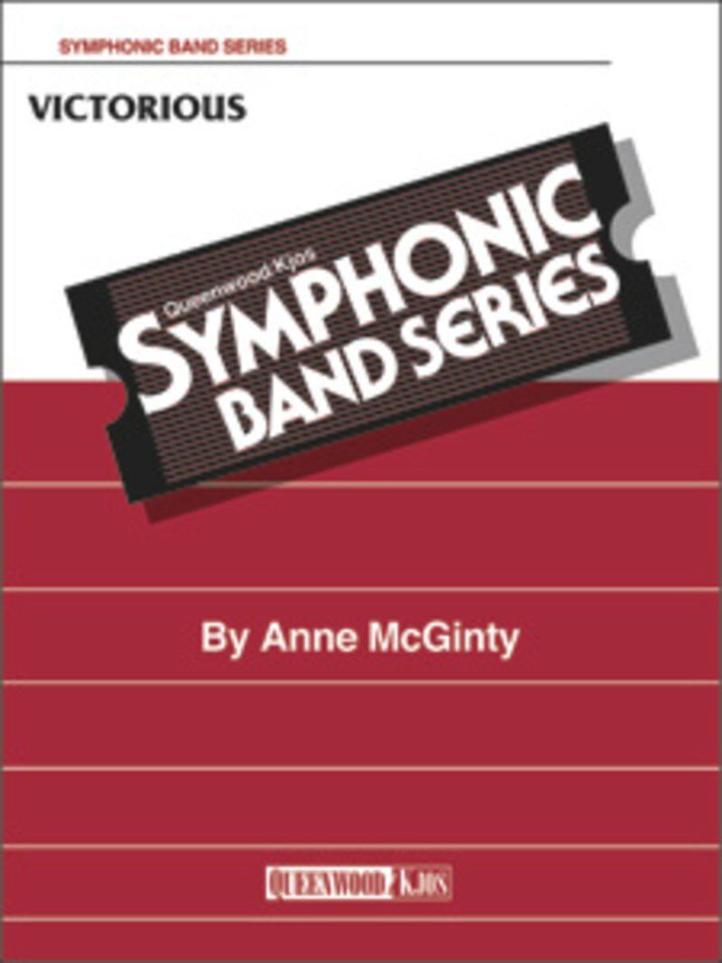 Victorious for Concert Band CB4-4.5 SC/PTS by Anne McGinty