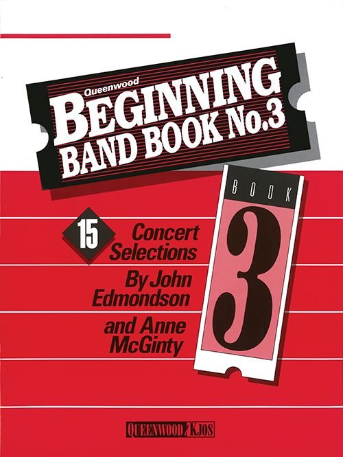 Beginning Band Book No 3 - Conductor's Score by Anne McGinty & John Edmondson
