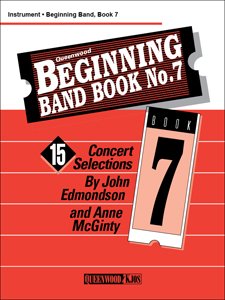 Beginning Band Book No. 7 Starter Set by Anne McGinty & John Edmondson, Queenwood, Band Instrument, 1 Page
