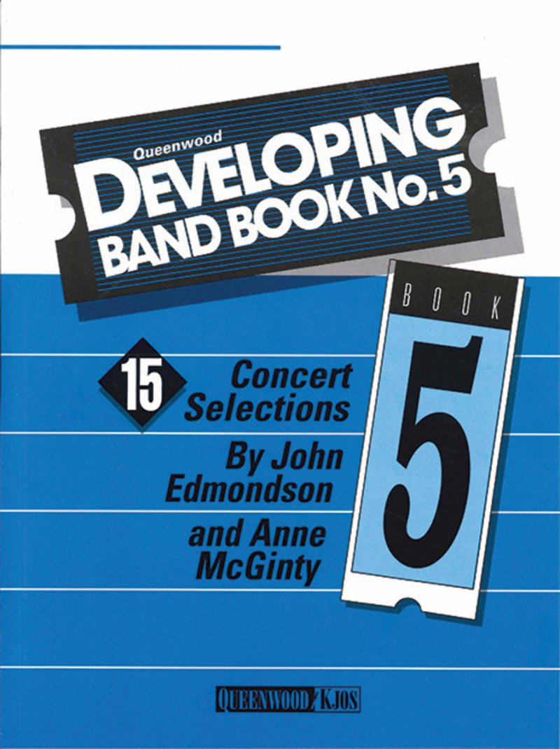 Developing Band Book No. 5 - Conductor's Score by Anne McGinty & John Edmondson
