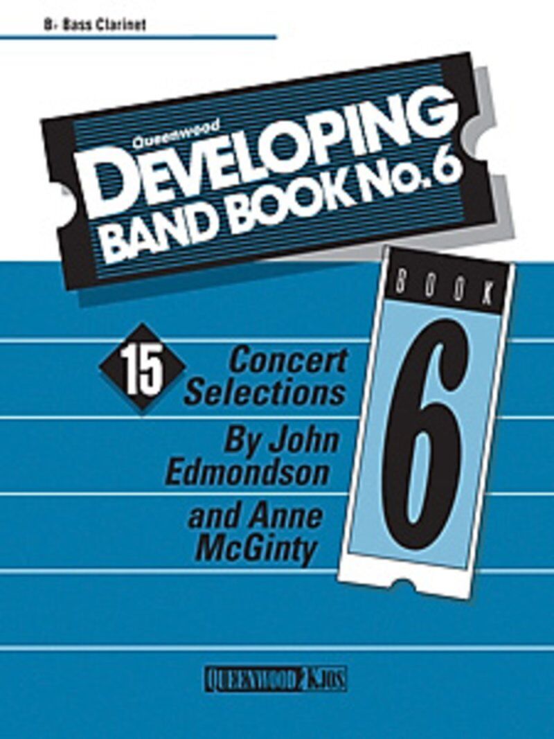 Developing Band Book No 6 for Bass Clarinet by Anne McGinty and John Edmondson