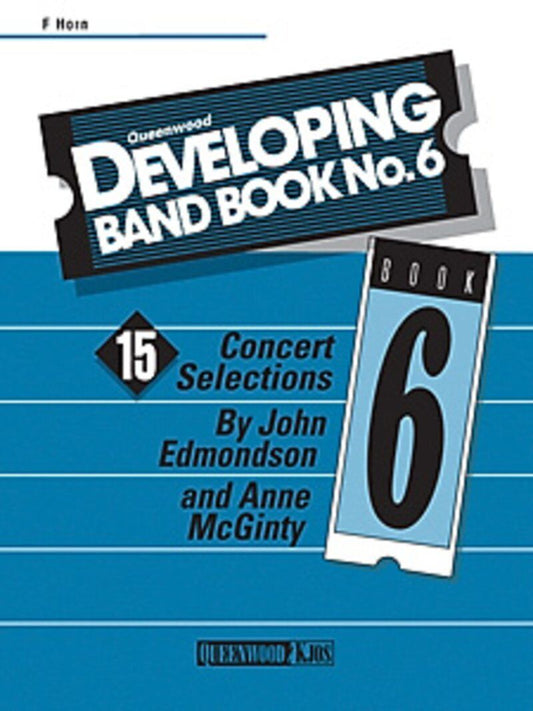 Developing Band Book No 6 for French Horn by Anne McGinty and John Edmondson