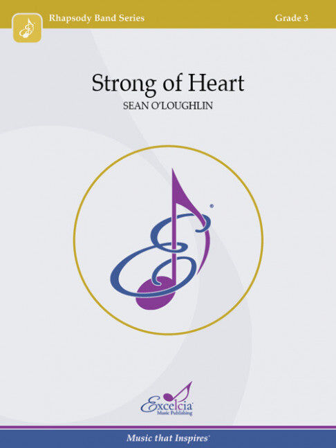 Strong of Heart Concert Band Sheet Music Grade 3 by Sean O'Loughlin