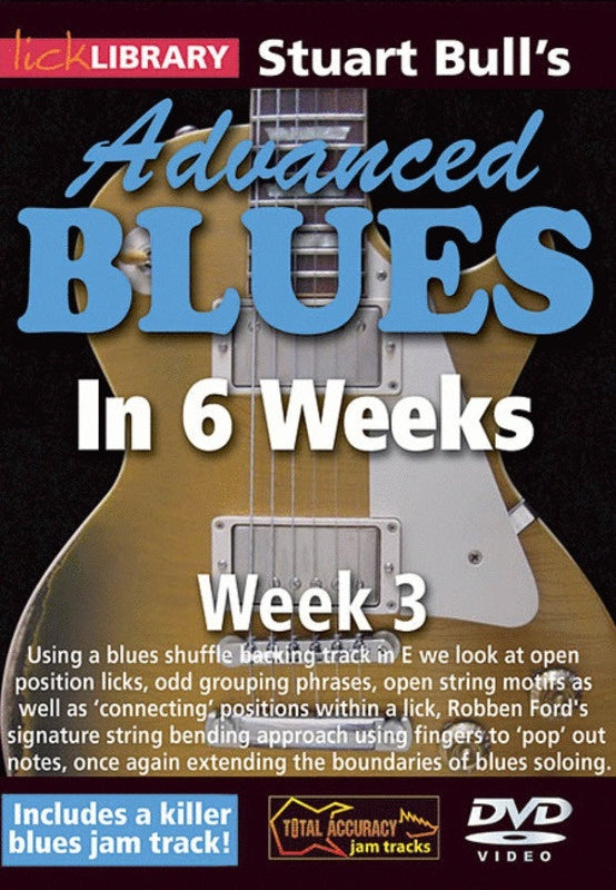 Lick Library Advanced Blues In 6 Weeks Wk 3 DVD