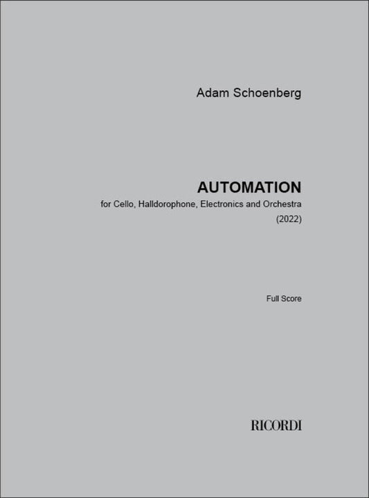 Schoenberg - Automation Cello/Halldorophone/Orchestra Score Score (Electronics|Halldorophone|Cello)