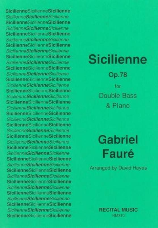 Sicilienne Op 78 Double Bass/Piano Arr Heyes (Softcover Book)