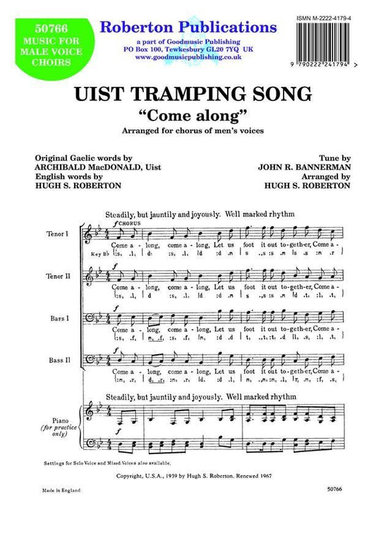Uist Tramping Song (Come Along) TTBB A Cappella by John Bannerman, Arranged by Hugh S. Roberton, Roberton Publications