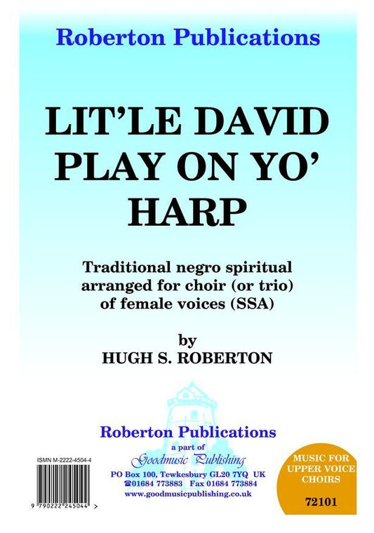 Litle David Play On Yo' Harp SSA A Cappella by Hugh S. Roberton, Roberton Publications, Choral, 1 Page