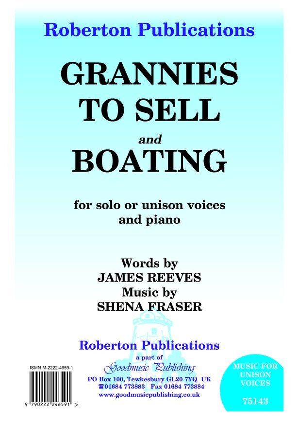 Grannies to Sell and Boating by Shena Fraser - Choral Sheet Music