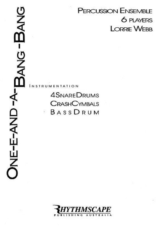 One E and A Bang Bang for Percussion Sextet by Lorrie Webb