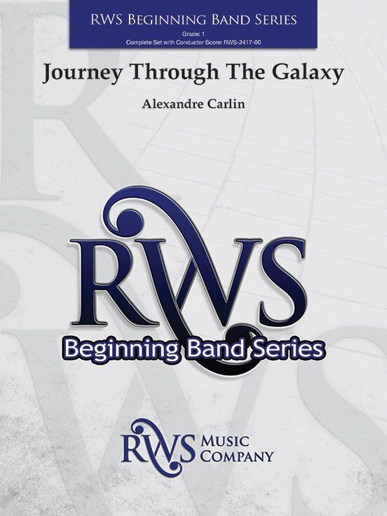 Journey Through the Galaxy for Concert Band by Alexandre Carlin
