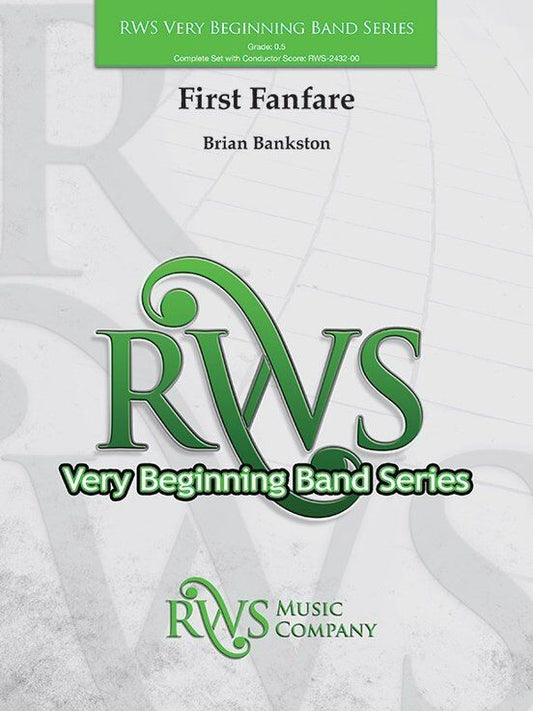 First Fanfare for Concert Band CB0.5 SC/PTS by Brian Bankston