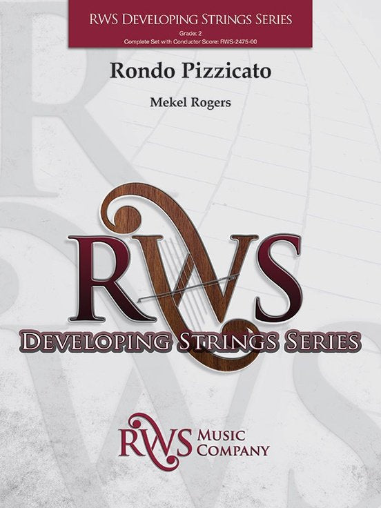 Rondo Pizzicato for String Orchestra SO2 SC/PTS by Mekel Rogers
