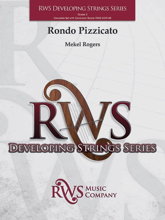 Rondo Pizzicato for String Orchestra SO2 SC/PTS by Mekel Rogers