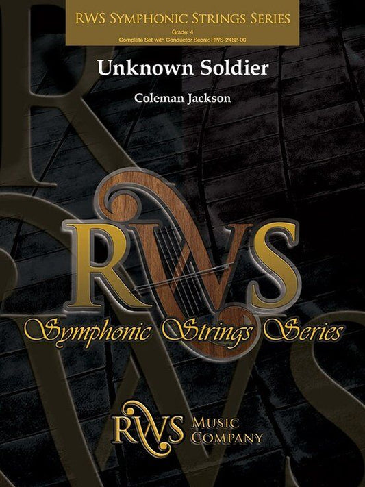 Unknown Soldier for String Orchestra by Coleman Jackson, Published by Alfred Music