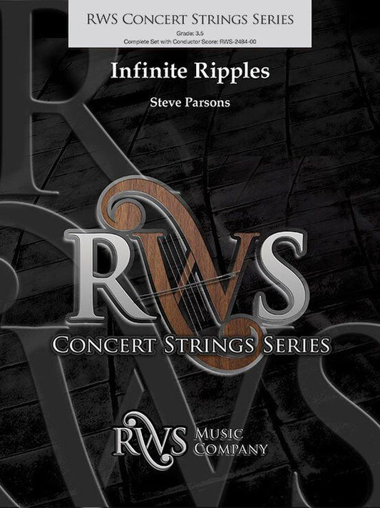 Infinite Ripples for String Orchestra by Steve Parsons, SC/PTS