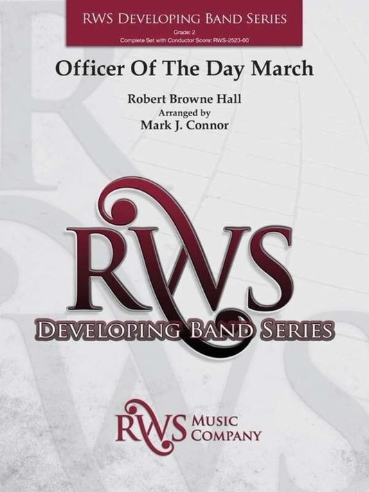 Officer of the Day March for Concert Band CB2 SC/PTS by Mark J. Connor