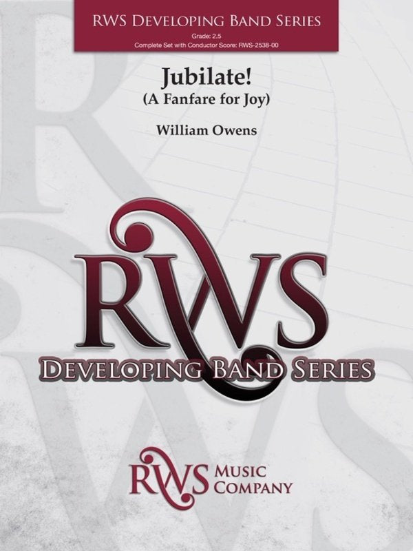 Jubilate! for Concert Band CB2.5 SC/PTS by William Owens