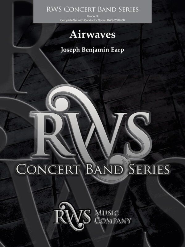 Airwaves for Concert Band CB3 SC/PTS by Joseph Benjamin Earp