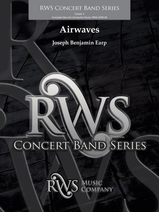 Airwaves for Concert Band CB3 SC/PTS by Joseph Benjamin Earp