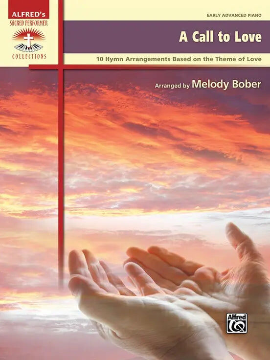 A Call to Love Piano Sheet Music - Alfred 42383