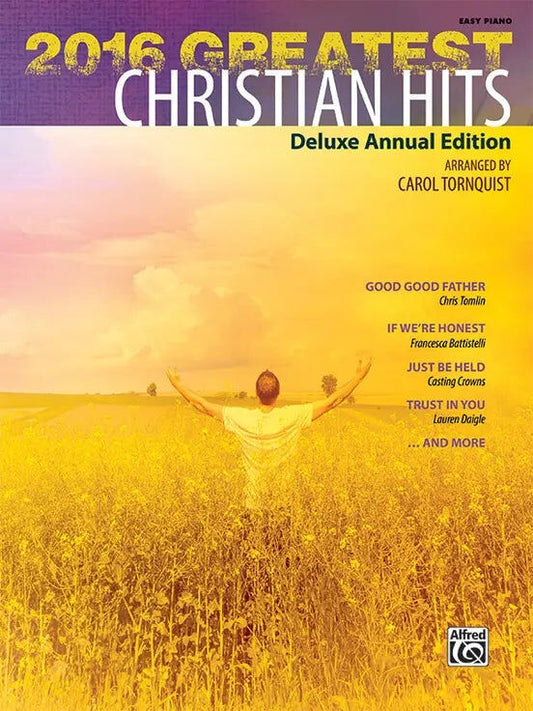 2016 Greatest Christian Hits Easy Piano Sheet Music Collection