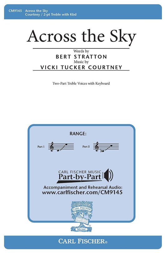 Across The Sky Two Part Choral Sheet Music by Vicki Tucker - Carl Fischer CM9145, Duration 2:20