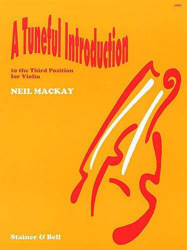 Mackay A Tuneful Introduction to Third Position for Violin