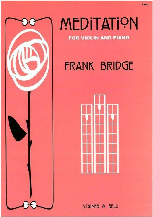 Bridge Meditation for Violin/Piano - Grade 4, Composer: Frank Bridge, Publisher: Stainer & Bell