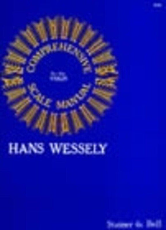 Scale Manual Comprehensive for Violin Solo by Hans Wessely, Stainer & Bell