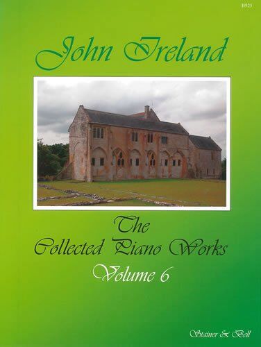 Collected Piano Works Book 6 by John Ireland - Piano Solo, Stainer & Bell, 1 Page