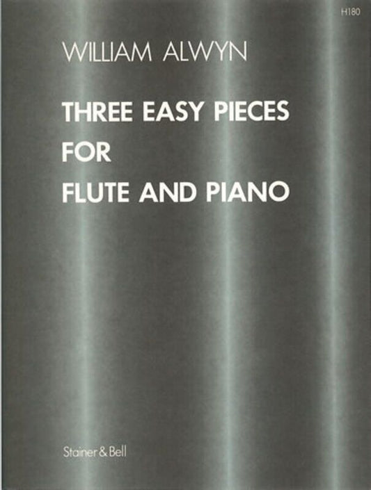 Alwyn - Three Easy Pieces for Flute and Piano
