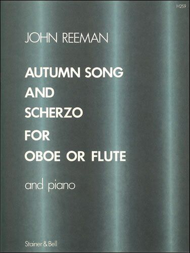 Reeman - Autumn Song and Scherzo for Oboe or Flute/Piano, Stainer & Bell, 1 Page
