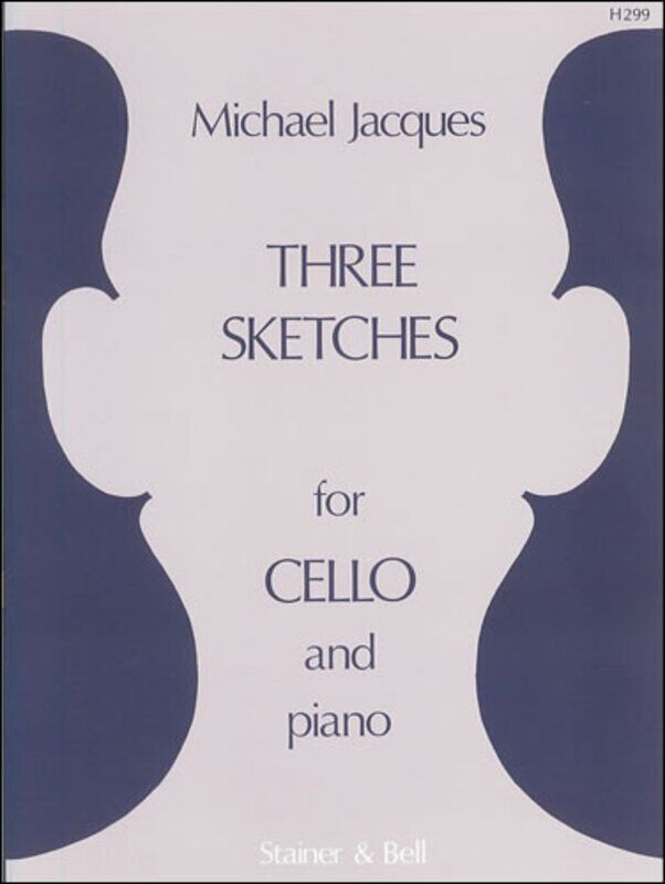 Jacques - Three Sketches for Cello and Piano by Stainer & Bell