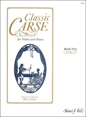 Classic Carse Book 2 for Violin and Piano by Adam Carse, Edited by Mary Cohen