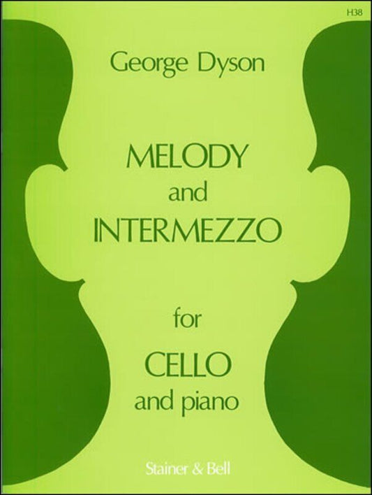 Dyson - Melody and Intermezzo for Cello and Piano